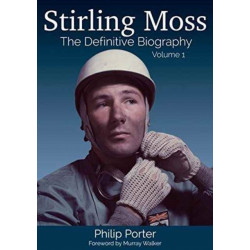 Stirling Moss: The Definitive Biography