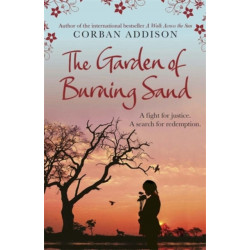 The Garden of Burning Sand