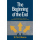 The Beginning of the End: A practical guide to retirement preparation for the small business owner