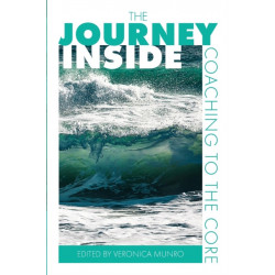 The Journey Inside: Coaching to the Core