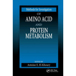 Methods for Investigation of Amino Acid and Protein Metabolism