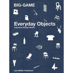BIG-GAME - Everday Objects: Industrial Design Works