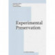 Experimental Preservation