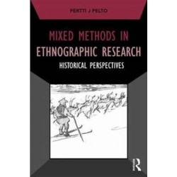 Mixed Methods in Ethnographic Research: Historical Perspectives