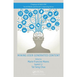 Mining User Generated Content