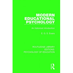 Modern Educational Psychology: An Historical Introduction
