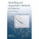 Modelling and Quantitative Methods in Fisheries
