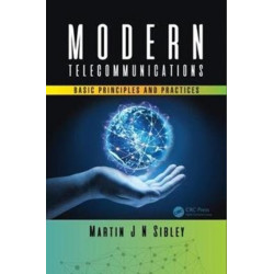 Modern Telecommunications: Basic Principles and Practices