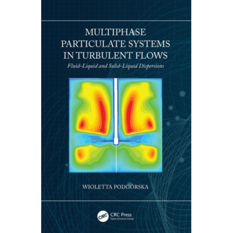 Multiphase Particulate Systems in Turbulent Flows: Fluid-Liquid and Solid-Liquid Dispersions