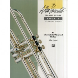 The Allen Vizzutti Trumpet Method Book 1: Technical Studies