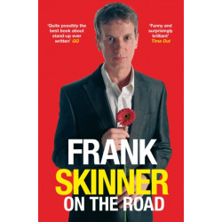 Frank Skinner on the Road: Love, Stand-up Comedy and The Queen Of The Night