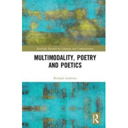 Multimodality, Poetry and Poetics