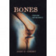 Bones: Structure and Mechanics