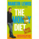 The Money Diet - revised and updated: The ultimate guide to shedding pounds off your bills and saving money on everything!