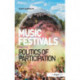 Music Festivals and the Politics of Participation