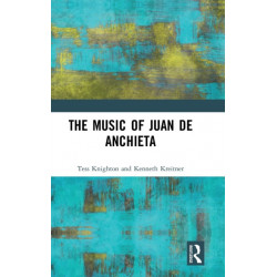 The Music of Juan de Anchieta