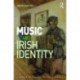 Music and Irish Identity: Celtic Tiger Blues