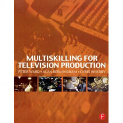 Multiskilling for Television Production