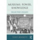 Museums, Power, Knowledge: Selected Essays