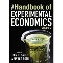 The Handbook of Experimental Economics, Volume 2
