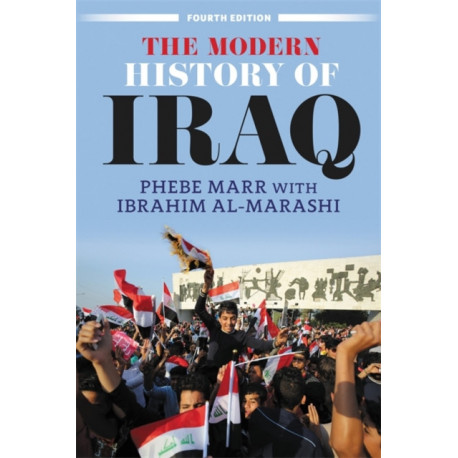 The The Modern History of Iraq (Fourth Edition)