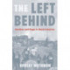 The Left Behind: Decline and Rage in Rural America