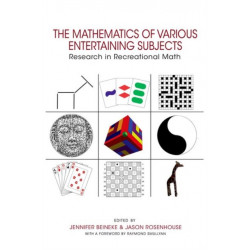 The Mathematics of Various Entertaining Subjects: Research in Recreational Math