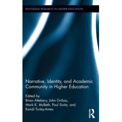 Narrative, Identity, and Academic Community in Higher Education