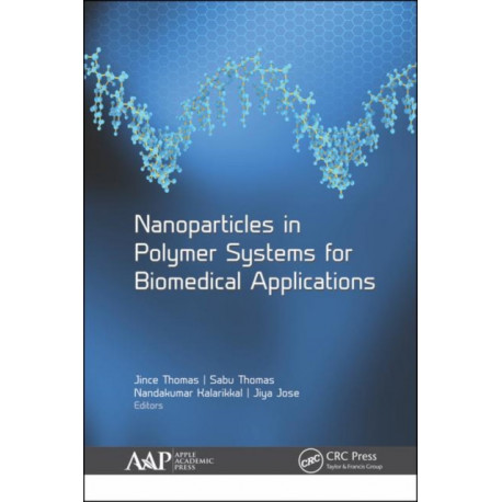 Nanoparticles in Polymer Systems for Biomedical Applications