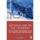 Nationalism on the Internet: Critical Theory and Ideology in the Age of Social Media and Fake News