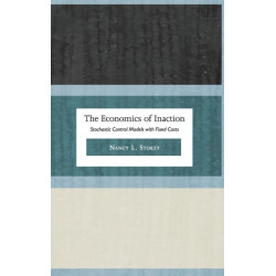 The Economics of Inaction: Stochastic Control Models with Fixed Costs