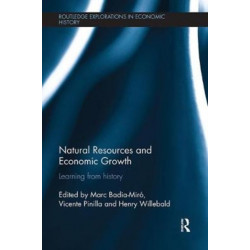 Natural Resources and Economic Growth: Learning from History