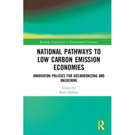 National Pathways to Low Carbon Emission Economies: Innovation Policies for Decarbonizing and Unlocking