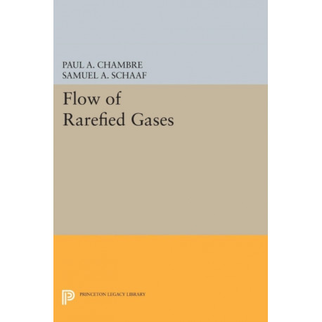 Flow of Rarefied Gases