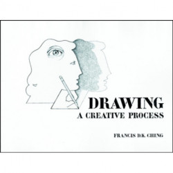Drawing: A Creative Process