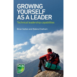 Growing Yourself As A Leader: Technical Leadership Capabilities