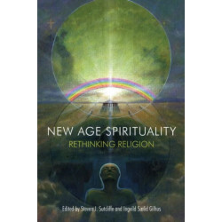 New Age Spirituality: Rethinking Religion