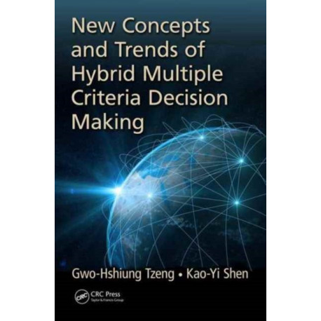 New Concepts and Trends of Hybrid Multiple Criteria Decision Making