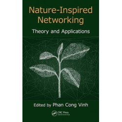 Nature-Inspired Networking: Theory and Applications