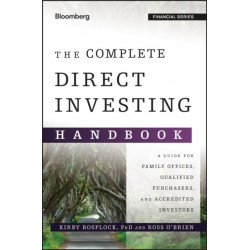 The Complete Direct Investing Handbook: A Guide for Family Offices, Qualified Purchasers, and Accredited Investors