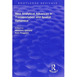 New Analytical Advances in Transportation and Spatial Dynamics