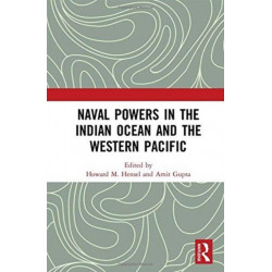 Naval Powers in the Indian Ocean and the Western Pacific