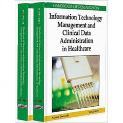 Handbook of Research on Information Technology Management and Clinical Data Administration in Healthcare