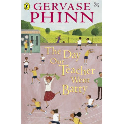 The Day Our Teacher Went Batty