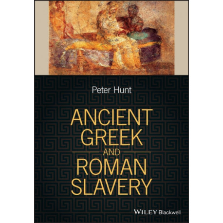 Ancient Greek and Roman Slavery
