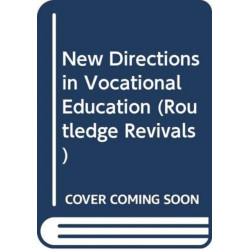 New Directions in Vocational Education