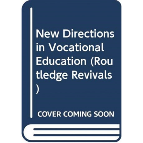 New Directions in Vocational Education