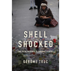 Shell Shocked: The Social Response to Terrorist Attacks