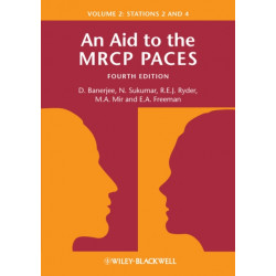 An Aid to the MRCP PACES, Volume 2: Stations 2 and 4