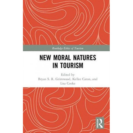 New Moral Natures in Tourism